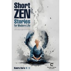 (英文圖書)Short Zen Stories for Modern Life: Practical Wisdom Science-Backed Exercises an... 平裝版, Independently Published, 英文