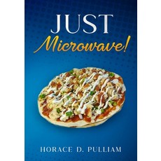 Just Microwave Paperback, Independently Published