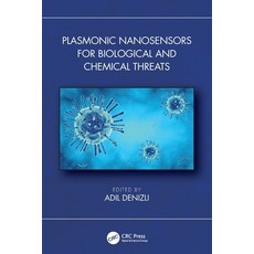 (영문도서)Plasmonic Nanosensors for Biological and Chemical Threats Paperback, CRC Press, English, 9781032604756 CRC Press, English, 9781032604756