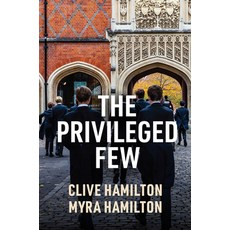 (영문도서) The Privileged Few Hardcover, Polity Press, English, 9781509559701