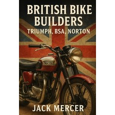 (英文圖書)British Bike Builders: Triumph BSA Norton 平裝版, Independently Published, 英文