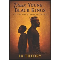 (英文圖書)Dear Young Black Kings: It's Your Time to Break the Chain 平裝版, Independently Published, 英文