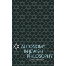 Autonomy in Jewish Philosophy, Cambridge University Press