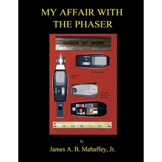 (영문도서)My Affair With The Phaser Paperback, Qi Press, English, 9798295403057