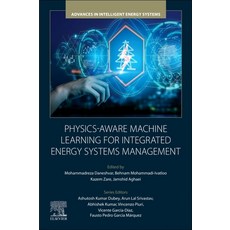 (英文圖書)Physics-Aware Machine Learning for Integrated Energy Systems Management 平裝版, Elsevier, 英文