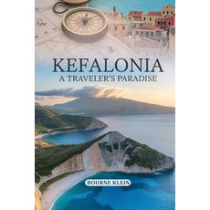 (英文圖書)Kefalonia: A Traveller's Paradise 平裝版, Independently Published, 英文