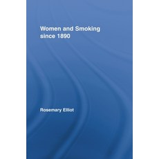 (영문도서) Women and Smoking since 1890 Paperback, Routledge, English, 9780415511377