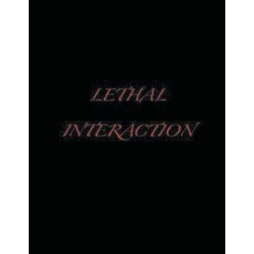 (영문도서) Lethal Interaction Paperback, Nikolaos Papakyriakopoulos, English, 9798224937318