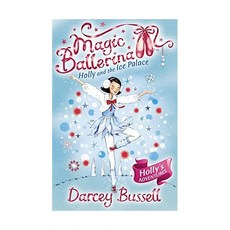 영문 영어 유아 도서 Magic Ballerina Book #17 :Holly and the Ice Palace Paperback 영국판 1656790, 영문 영어 유아 도서 Magic Ballerina #1