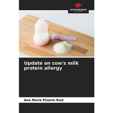 (영문도서)Update on cow's milk protein allergy Paperback, Our Knowledge Publishing, English, 9786209381485