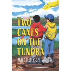 (영문도서) Two Canes on the Tundra Paperback, Orange Hat Publishing, English, 9781645383215