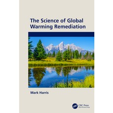 (英文圖書)The Science of Global Warming Remediation 平裝版, CRC Press, 英文