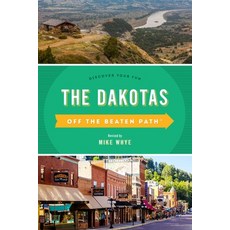 (英文圖書)The Dakotas Off the Beaten Path(r): Discover Your Fun 平裝版, Globe Pequot Publishing, 英文