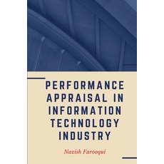 (영문도서) Performance Appraisal in Information Technology Industry Paperback, Nfarooqui Books, English, 9781805253327