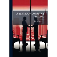 (英文圖書)A Textbook On Retail Selling 平裝版, Hutson Street Press, 英文