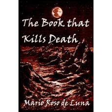 (英文圖書)The Book that Kills Death 平裝版, Chaoskampf Press, 英文