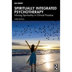 (영문도서) Spiritually Integrated Psychotherapy: Infusing Spirituality in Clinical Practice Paperback, Routledge, English, 9781032546544