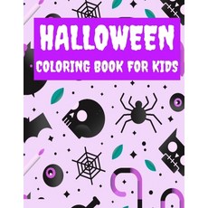 Halloween Coloring Book for Kids: Halloween Gifts for Kids Halloween Kids Books with funny Coloring... Paperback, Independently Published