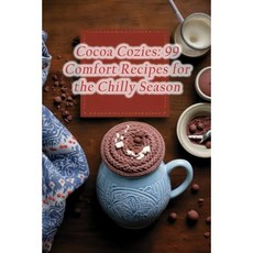 paperback Book Cocoa Cozies: 99 Comfort Recipes for the Chilly Season