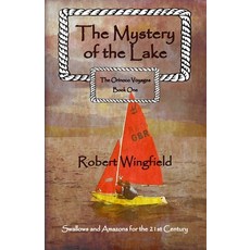 (英文圖書)The Mystery of the Lake: The Orinoco Voyages Book One 平裝版, Independently Published, 英文