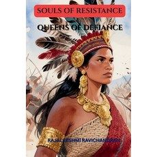 (영문도서)Souls of Resistance: Queens of Defiance Paperback, Independently Published, English, 9798271058639