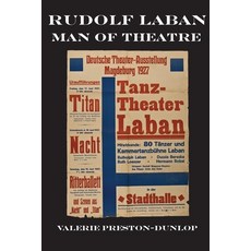 (영문도서) Rudolf Laban - Man of Theatre Paperback, Dance Books Ltd, English, 9781852731670