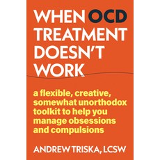 (外文書)When Ocd Treatment Doesn't Work: A Flexible Creative Somewhat Unorthodox Toolki... Paperback, New Harbinger Publications, English