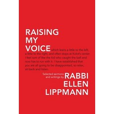 (영문도서) Raising My Voice: Selected Sermons and Writings Paperback, Central Conference of Ameri..., English, 9780881233292