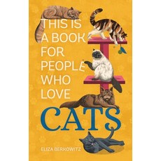 (영문도서) This Is a Book for People Who Love Cats Hardcover, Running Press Adult