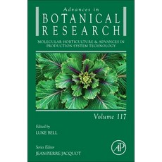 (영문도서)Molecular Horticulture & Advances in Production System Technology: Volume 117 Hardcover, Academic Press, English, 9780443416484 Academic Press, English, 9780443416484