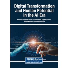 (영문도서)Digital Transformation and Human Potential in the AI Era Paperback, Igi Global Scientific Publi..., English, 9798337386133