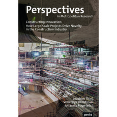 (영문도서) Constructing Innovation: How Large-Scale Projects Drive Novelty in the Construction Industry Paperback, Jovis Verlag, English, 9783868596786