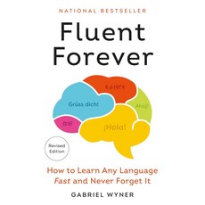Fluent Forever (Revised Edition):How to Learn Any Language Fast and Never Forget It, Harmony
