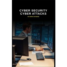 (영문도서)Cyber Security Cyber Attacks Paperback, Independently Published, English, 9798268302233