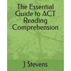 (영문도서) The Essential Guide to ACT Reading Comprehension Paperback, Independently Published, English, 9798327704558