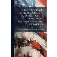 (英文圖書)Handbook And Reference Guide To The Exhibits Of The Prudential Insurance Company... 精裝版, Hutson Street Press, 英文