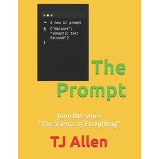 (英文圖書)The Prompt: from the series "The Science of Everything" 平裝版, Independently Published, 英文