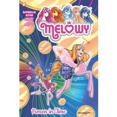 Melowy Vol. 4: Frozen in Time Paperback, Papercutz