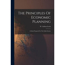 (영문도서) The Principles Of Economic Planning Paperback, Legare Street Press, English, 9781014431172