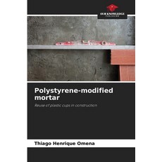 (영문도서)Polystyrene-modified mortar Paperback, Our Knowledge Publishing, English, 9786206816102