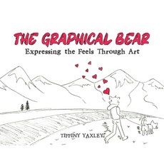 (英文圖書)The Graphical Bear: Expressing the Feels Through Art 平裝版, Tellwell Talent, 英文