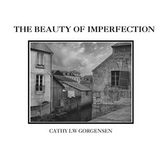 (영문도서) The Beauty of Imperfection Paperback, Cathy L W Gorgensen, English, 9798985090529