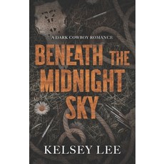 (영문도서)Beneath the Midnight Sky Paperback, Kelsey Lee, English, 9798992941616