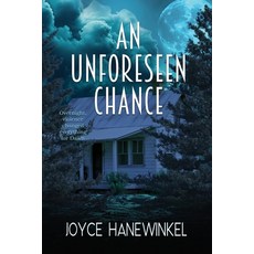 (영문도서)An Unforeseen Chance Paperback, Quill Hawk Publishing, English, 9781965142387