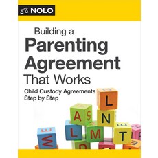 (영문도서) Building a Parenting Agreement That Works: Child Custody Agreements Step by Step Paperback, NOLO, English, 9781413332568
