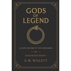 (영문도서)Gods of Legend: Dead Blood Volume I Book 1 Paperback, Pine Tree Press, English, 9781969649981
