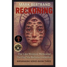 (영문도서)Reckoning: The Last Woman Memorial caused something to shift inside her. Paperback, Not a Real Publisher LLC, English, 9798993104300