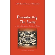 (영문도서) Deconstructing the Enemy Paperback, Global East-West Ltd, English, 9798224386291