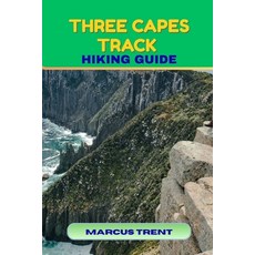 (英文圖書)Three Capes Track Hiking Guide 平裝版, Independently Published, 英文
