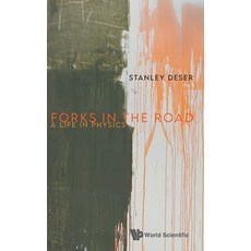 (영문도서) Forks in the Road: A Life in Physics Hardcover, World Scientific Publishing..., English, 9789811234187